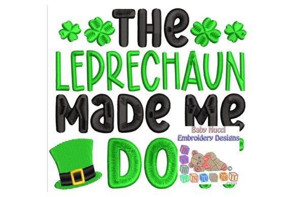 The Leprechaun Made Me Do It